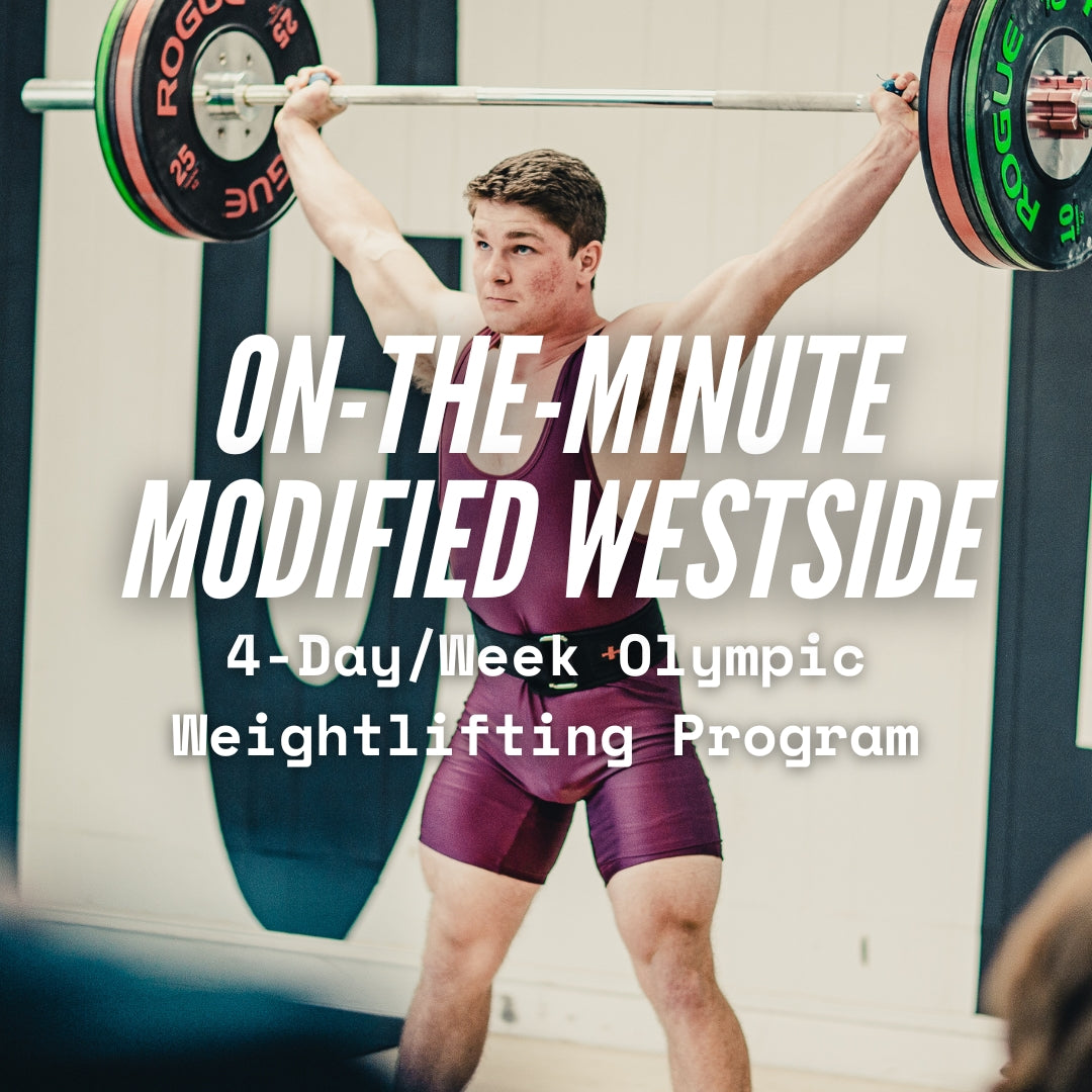 On-The-Minute: Modified Westside 4-Week Program (4-Day)